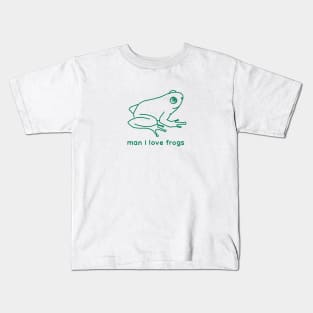 Man I love frogs MILF Kids T-Shirt